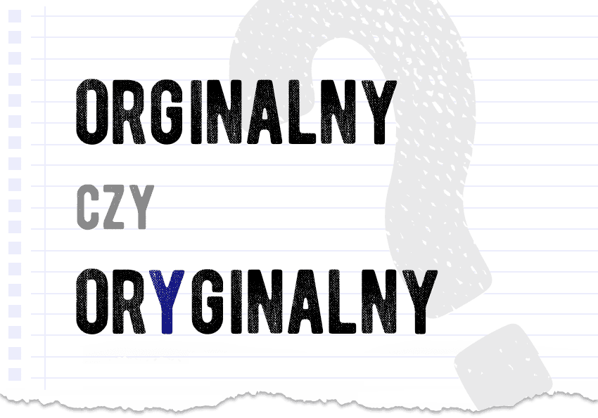 Orginalny czy oryginalny Jak t
